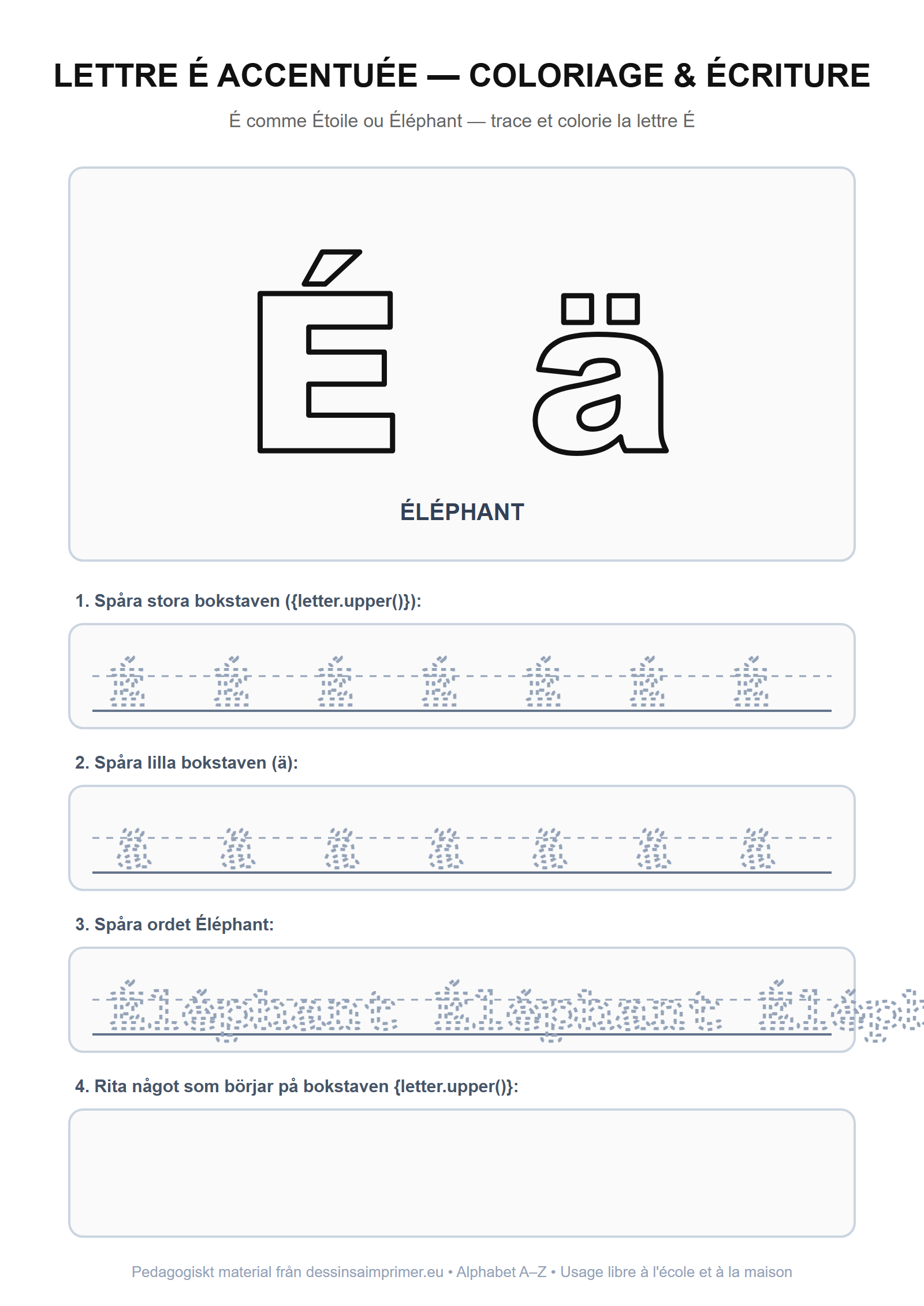 Coloriage aux contours nets : Lettre É comme Éléphant